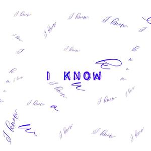 I know (Explicit)