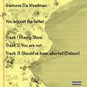 Should've been aborted (Deleon) (feat. latenitecreu) (Explicit)