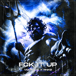 Fck It Up (Explicit)