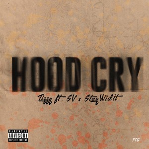 Hood Cry (Explicit)