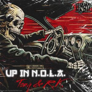 Up in NOLA (feat. Rahman!) [Explicit]