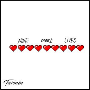 Nine More Lives