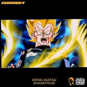 Super Saiyan (Freestyle) (Explicit)