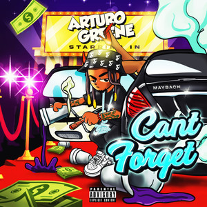 Cant Forget (Explicit)