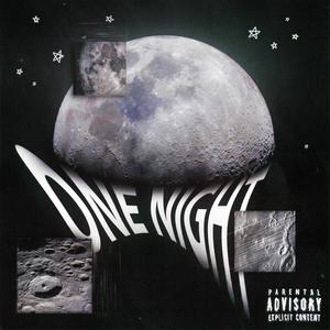 ONE NIGHT (Explicit)