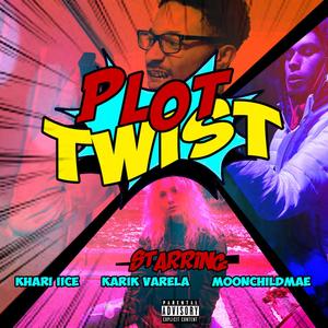 Plot Twist (Explicit)