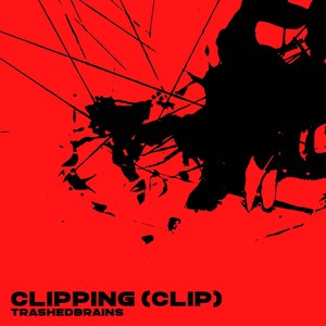 Clipping(Clip) (Explicit)