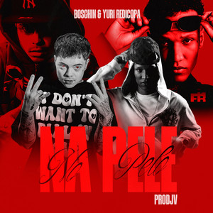 Na Pele, No Pelo (Explicit)