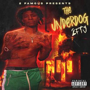 The UnderDog (Explicit)