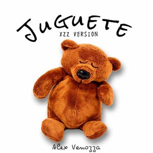 Juguete (XZZ's Version)