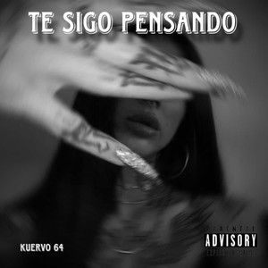 te sigo pensando (Explicit)