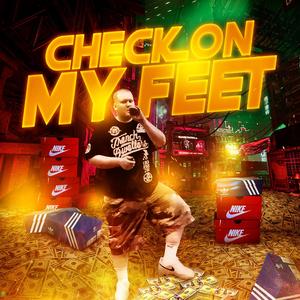 Check On My Feet (Explicit)