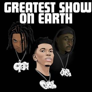 Greatest Show On Earth (Explicit)