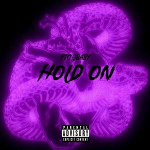 Hold on (Explicit)