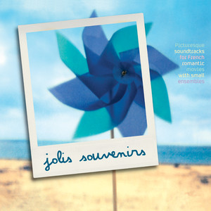 Jolis souvenirs: Picturesque Soundtracks for French Romantic Movies with Small Ensembles