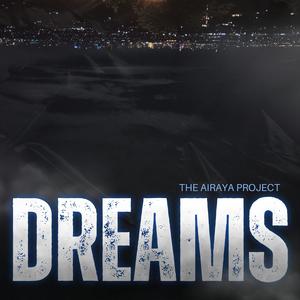 DREAMS (feat. Arturo Nico & Celisse)