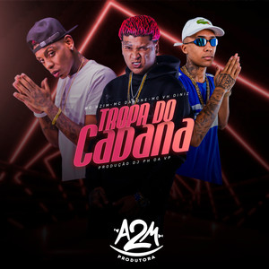 Tropa do Cabana (Explicit)