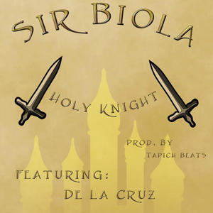 Holy Knight (feat. De La Cruz)