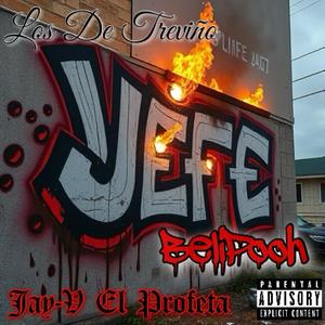 Jefe (feat. Los De Treviño & BeliPooh)