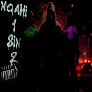 No ahi 1 sin 2 (feat. Original DLB) (Explicit)