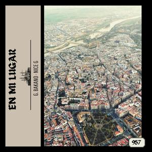 En Mi Lugar (feat. Nice G) (Explicit)