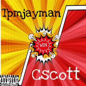 Win (feat. Cscott) (Explicit)