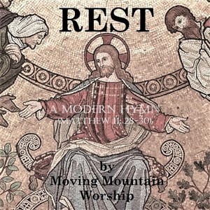 Rest(Matthew 11:28-30)