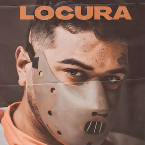 Locura (Explicit)