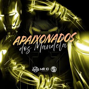 Apaixonados Dos Mandela (Explicit)