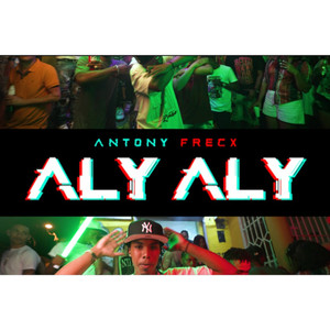 Aly Aly (Explicit)