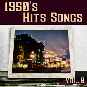 1950's Hits Songs Vol.8 (1950년대 팝송 히트곡 모음집)