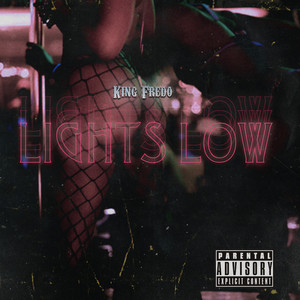 Lights Low (Explicit)