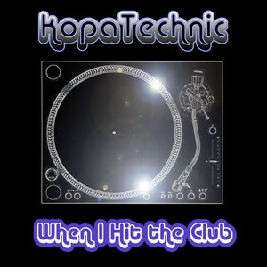 When I Hit the Club (Radio)