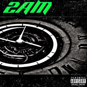 2AM (Explicit)