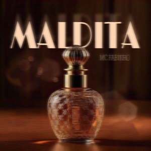 Maldita (Explicit)