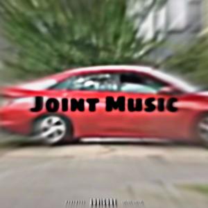 Joint Music (feat. KesWick & CMB Tay) (Explicit)