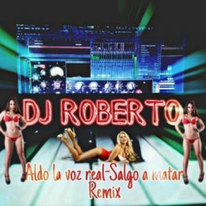 Salgo a Matar Remix (feat. DJ Roberto)