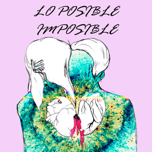 Lo Posible Imposible