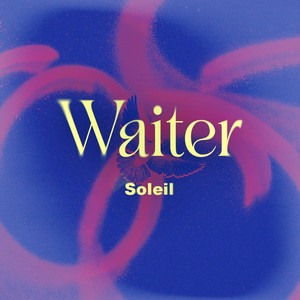 Waiter (Explicit)