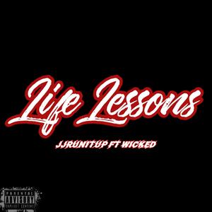 Life Lessons (feat. WICKED) (Explicit)