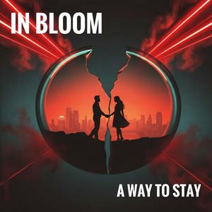 A Way to Stay (Explicit)