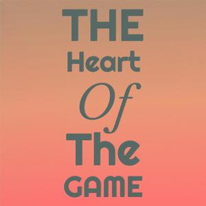 The Heart Of The Game