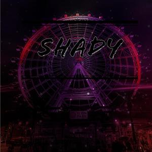 Shady (Explicit)