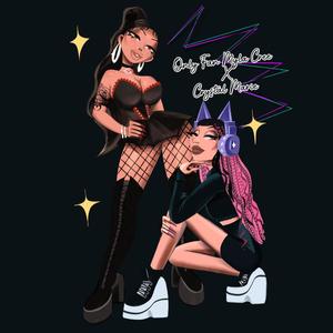 Only Fan (feat. Crystal Marie) (Explicit)