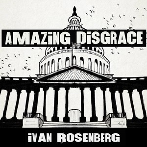 Amazing Disgrace (Explicit)