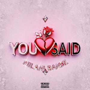 You Said (Explicit)