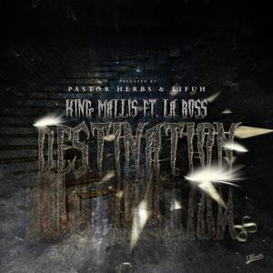 Destination (feat. La Boss) [Explicit]