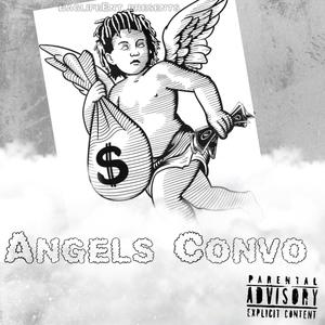 Angels Convo (feat. Red Dot & Poundkake) [Explicit]