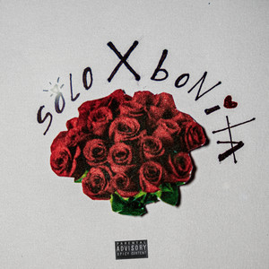 SoLo X boNitA (Explicit)