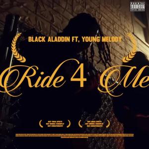 Ride 4 Me (feat. Young Melody) [Explicit]